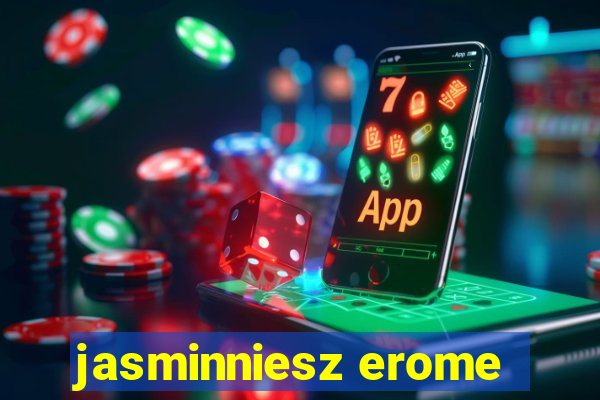 jasminniesz erome